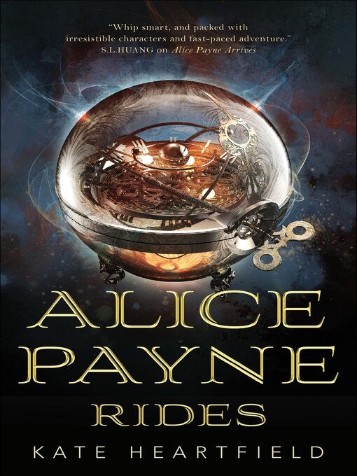 Title details for Alice Payne Rides by Kate Heartfield - Available